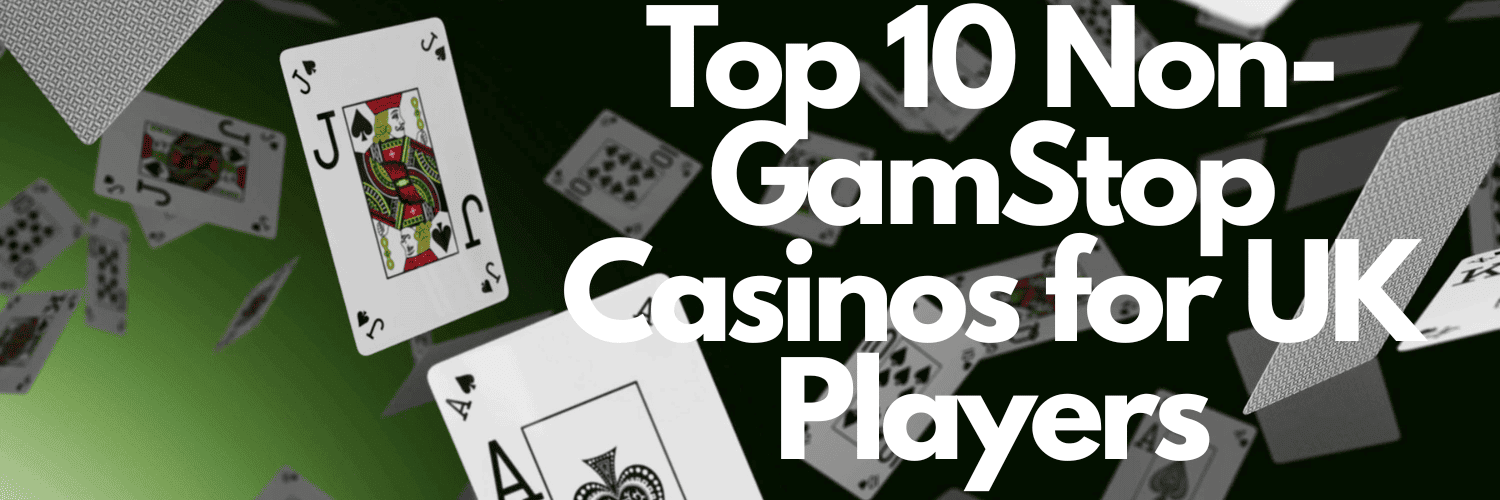 Discover the Best Non-GamStop Casinos for an Unmatched Gaming Experience